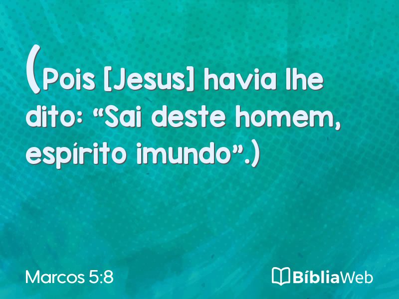 Marcos 5:8 em imagem para compartilhar