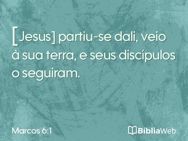 Marcos 6:1 em imagem para compartilhar
