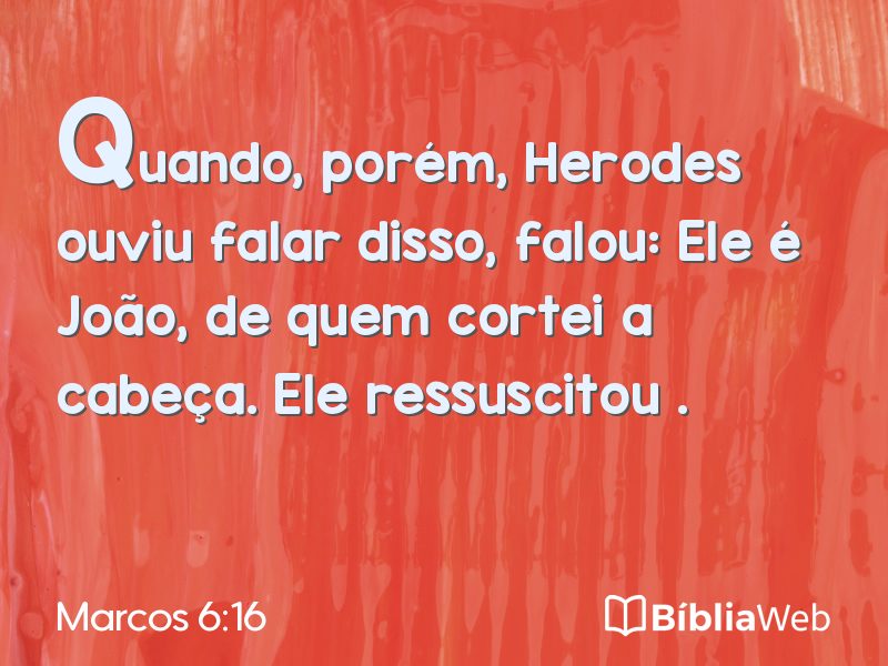 Marcos 6:16 em imagem para compartilhar