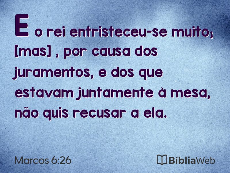 Marcos 6:26 em imagem para compartilhar