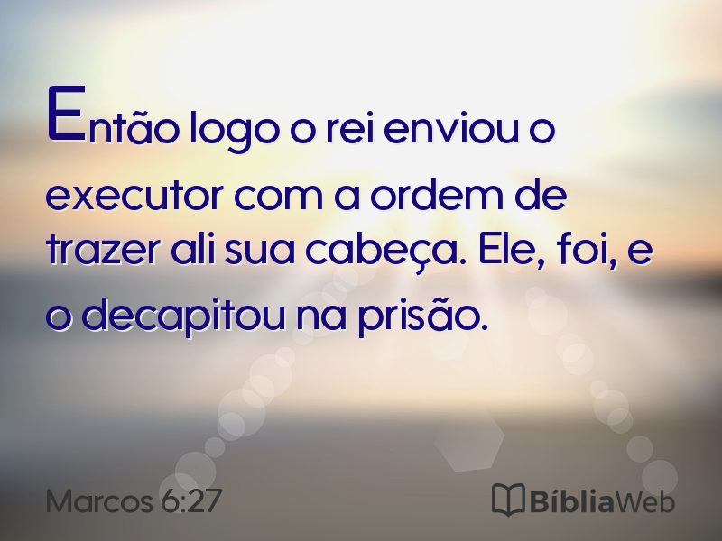Marcos 6:27 em imagem para compartilhar