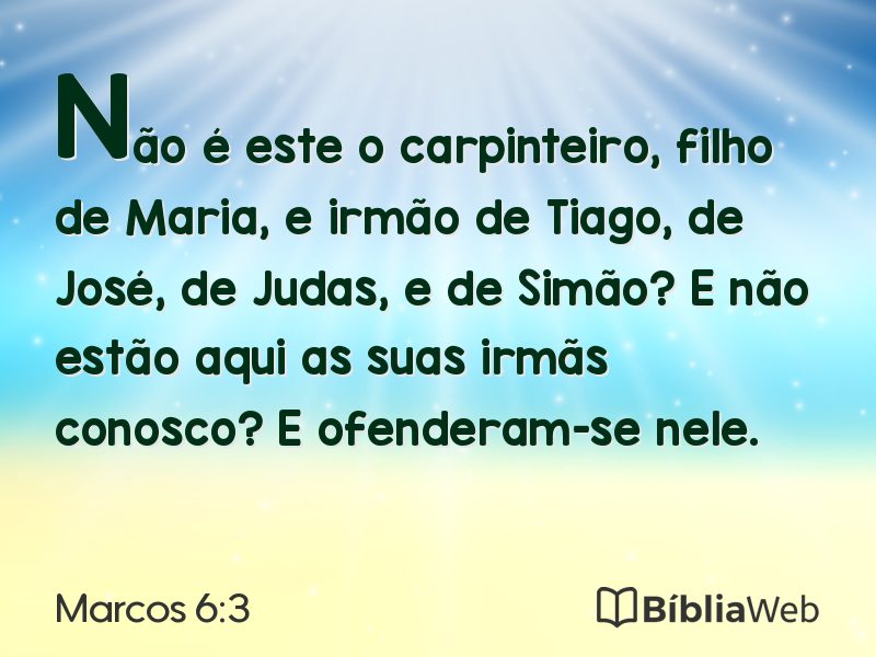 Marcos 6:3 em imagem para compartilhar