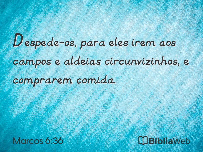 Marcos 6:36 em imagem para compartilhar