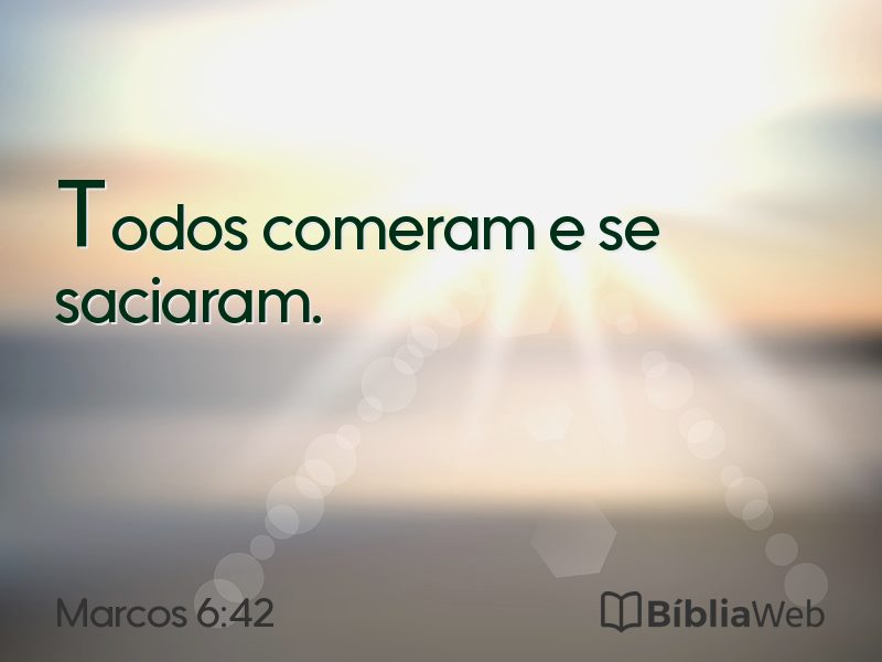 Marcos 6:42 em imagem para compartilhar