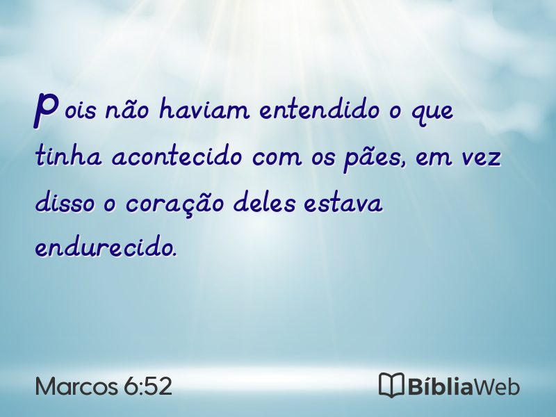 Marcos 6:52 em imagem para compartilhar