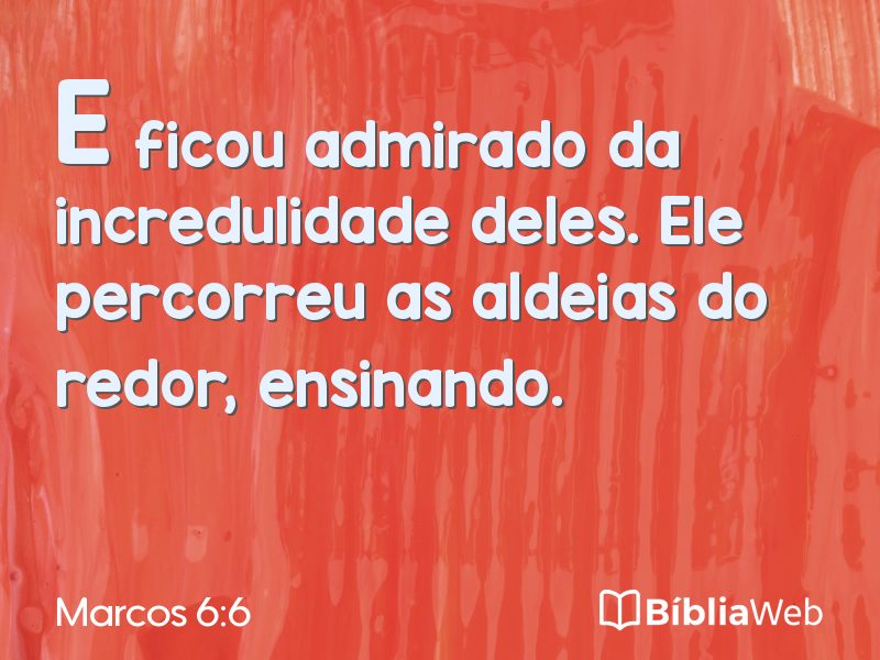 Marcos 6:6 em imagem para compartilhar