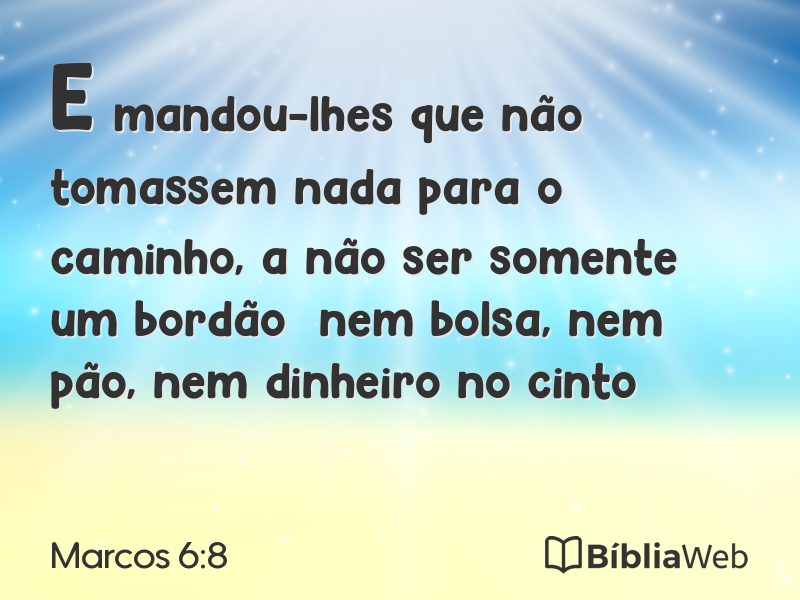 Marcos 6:8 em imagem para compartilhar