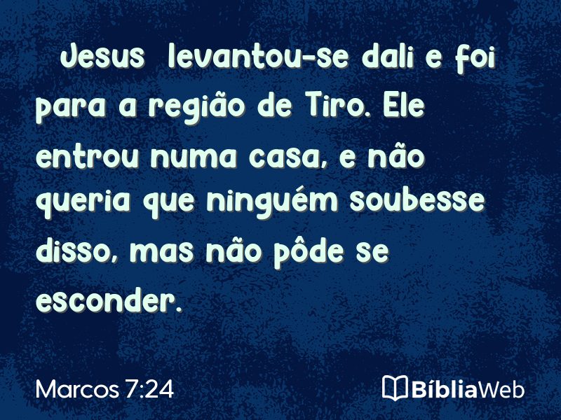 Marcos 7:24 em imagem para compartilhar