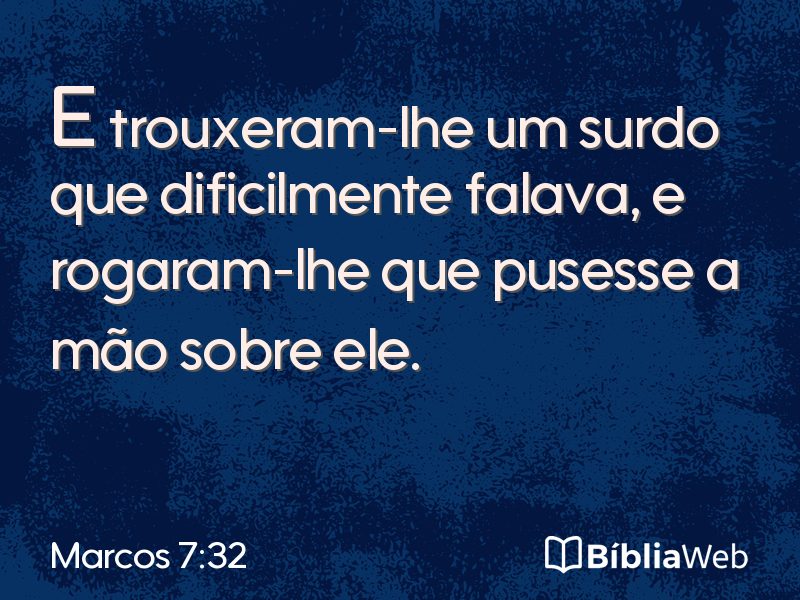 Marcos 7:32 em imagem para compartilhar