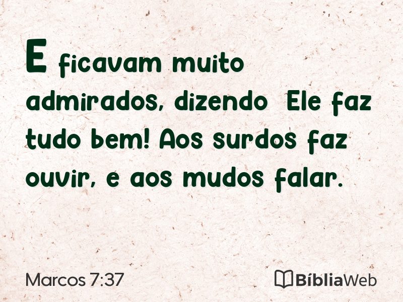 Marcos 7:37 em imagem para compartilhar
