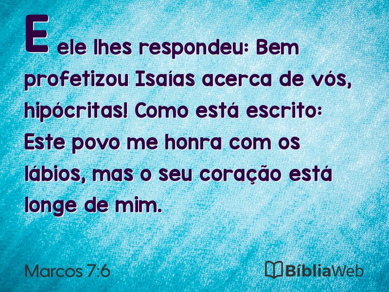 Marcos 7:6 em imagem para compartilhar
