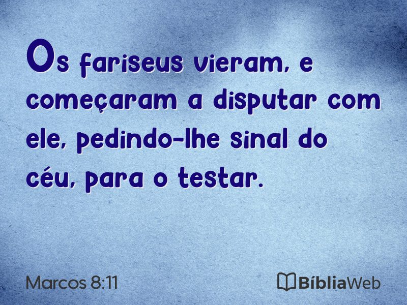 Marcos 8:11 em imagem para compartilhar