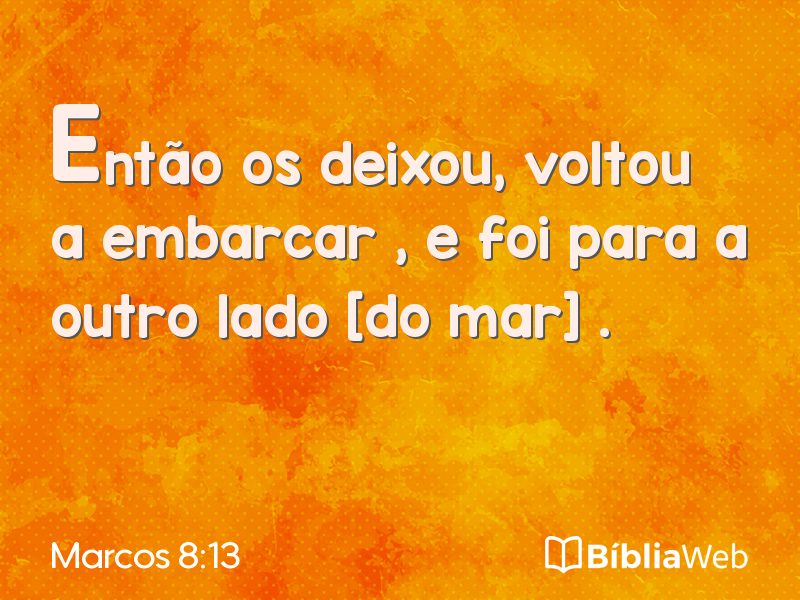 Marcos 8:13 em imagem para compartilhar