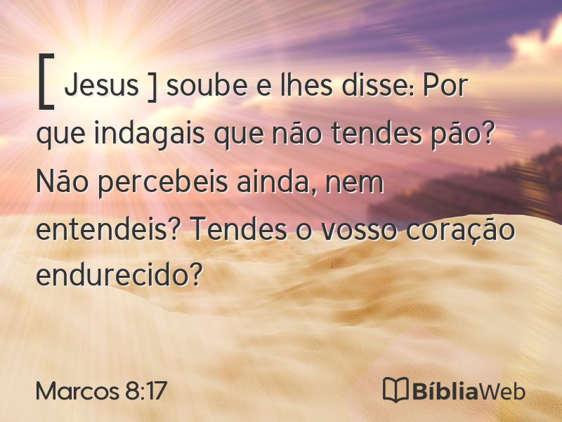 Marcos 8:17 em imagem para compartilhar