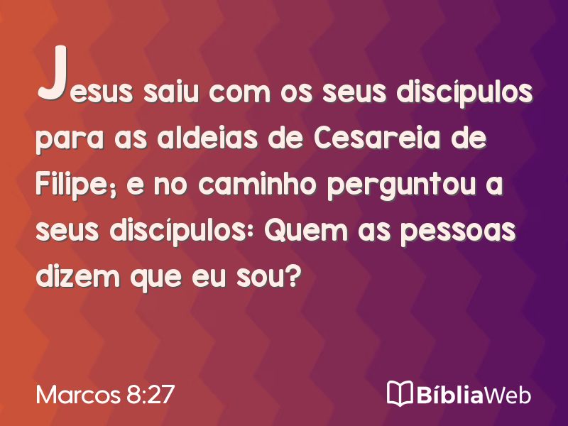 Marcos 8:27 em imagem para compartilhar