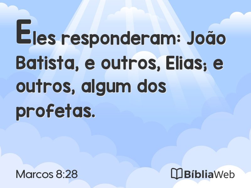 Marcos 8:28 em imagem para compartilhar