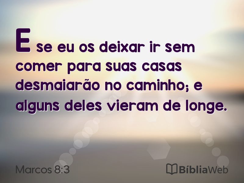 Marcos 8:3 em imagem para compartilhar