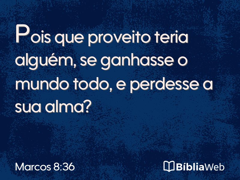 Marcos 8:36 em imagem para compartilhar