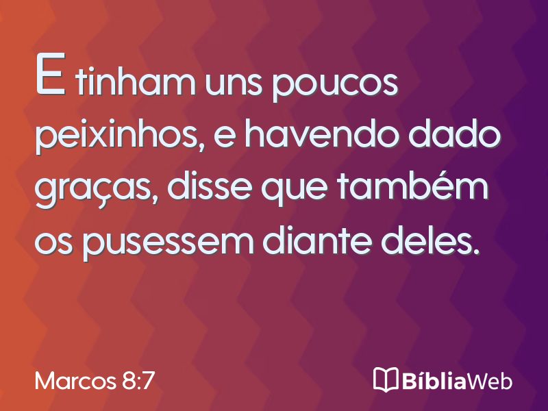 Marcos 8:7 em imagem para compartilhar