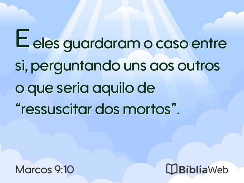Marcos 9:10 em imagem para compartilhar