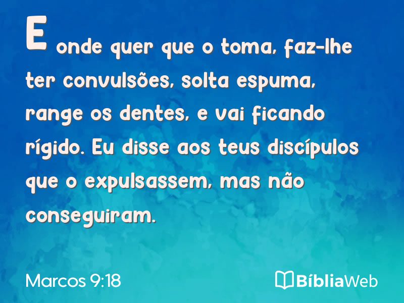 Marcos 9:18 em imagem para compartilhar