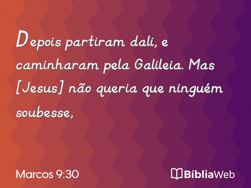 Marcos 9:30 em imagem para compartilhar