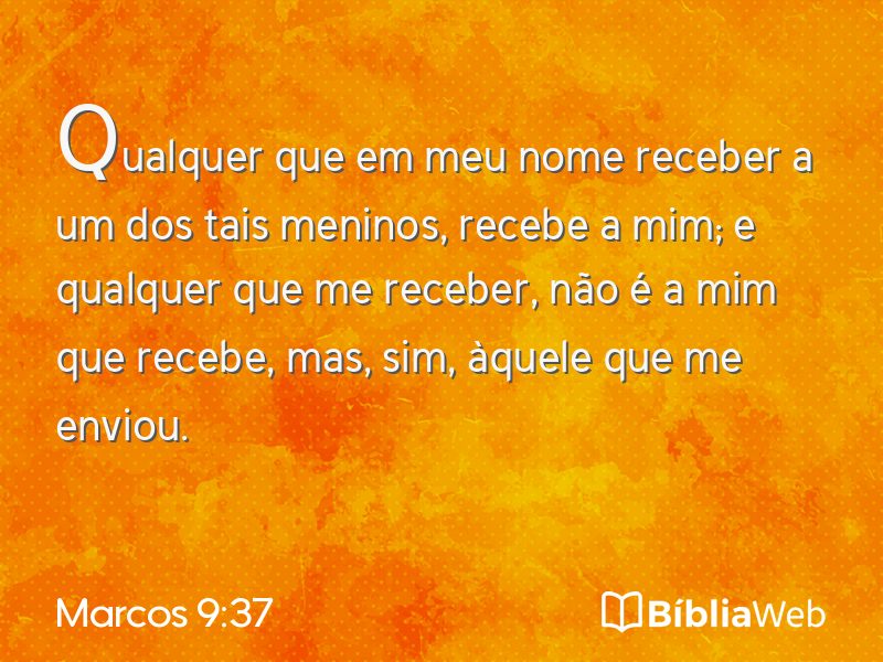 Marcos 9:37 em imagem para compartilhar