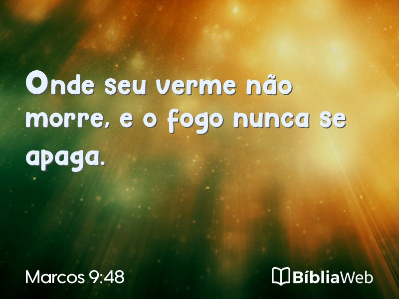 Marcos 9:48 em imagem para compartilhar