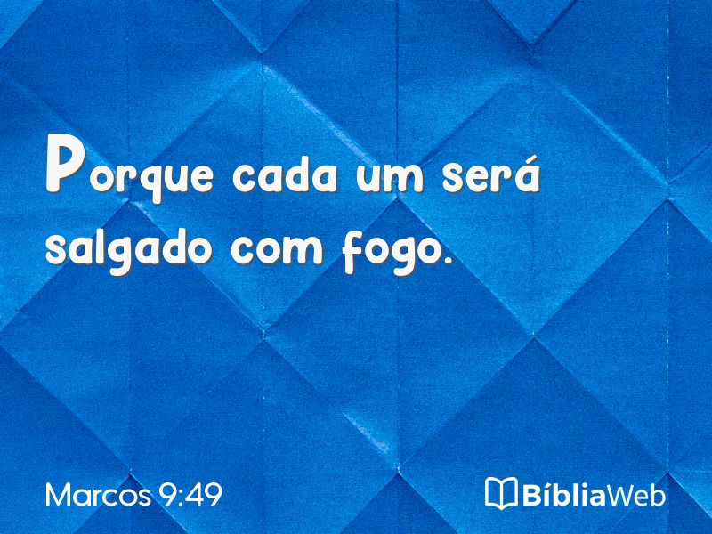 Marcos 9:49 em imagem para compartilhar