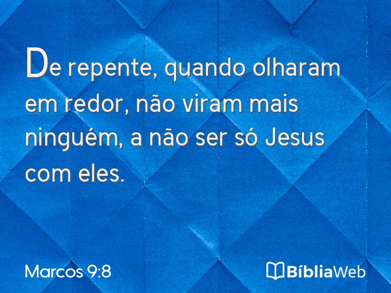 Marcos 9:8 em imagem para compartilhar