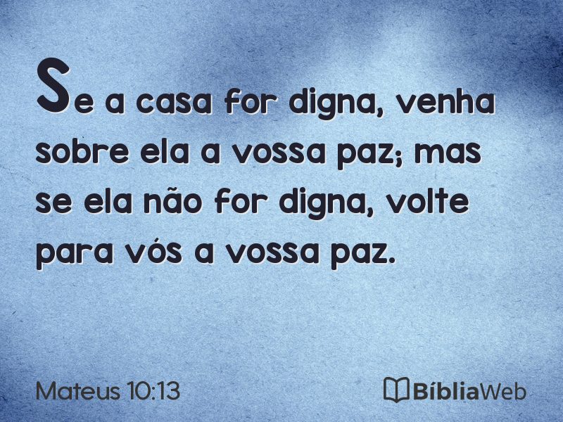 Mateus 10:13 em imagem para compartilhar