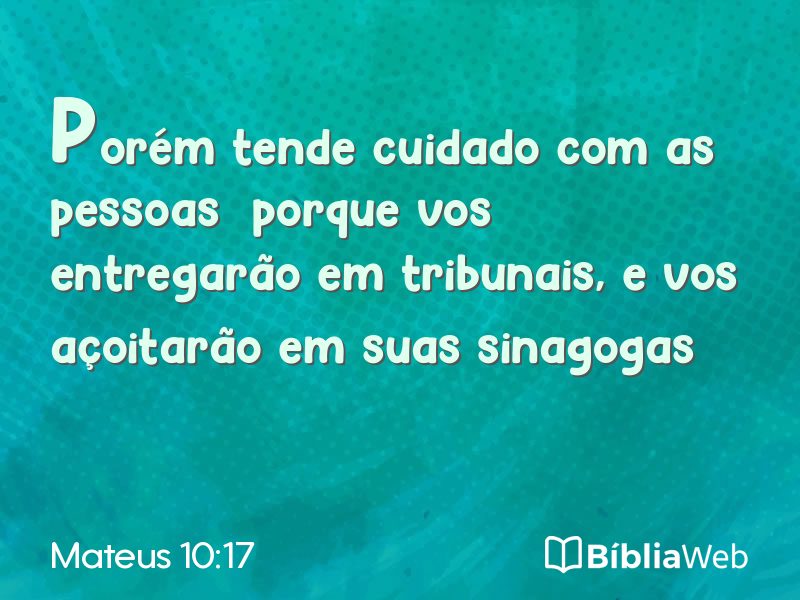 Mateus 10:17 em imagem para compartilhar