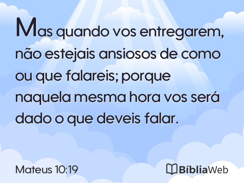 Mateus 10:19 em imagem para compartilhar