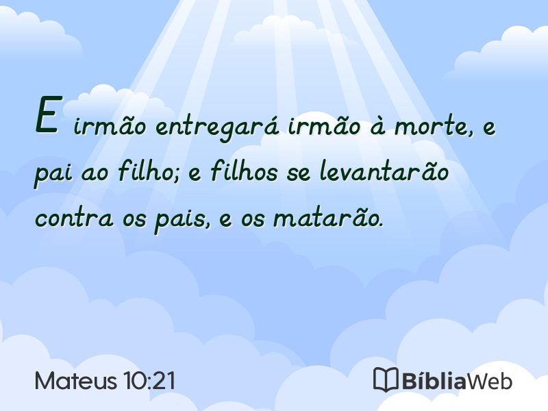 Mateus 10:21 em imagem para compartilhar
