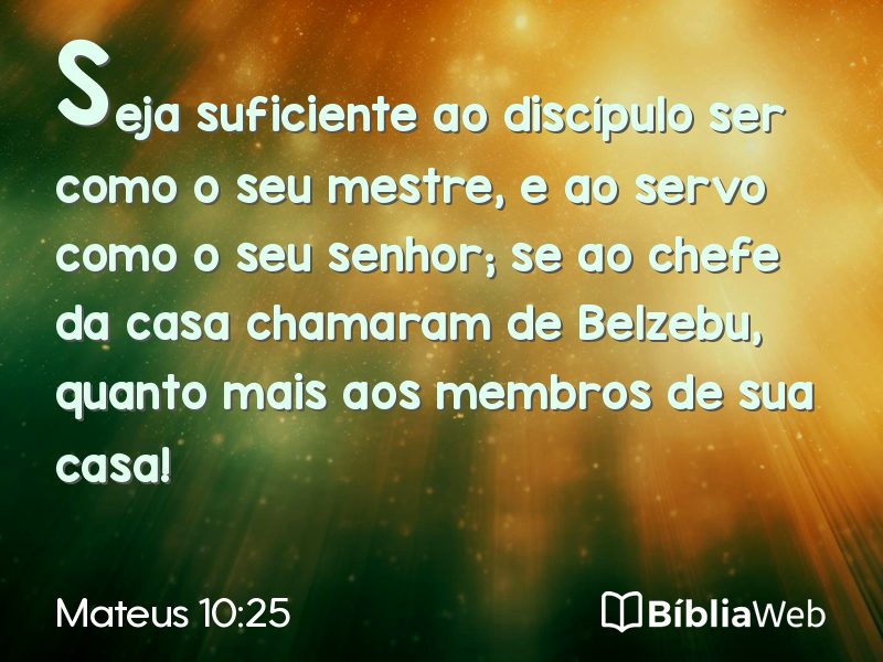 Mateus 10:25 em imagem para compartilhar