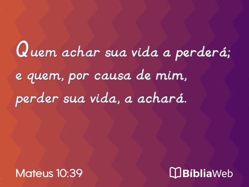 Mateus 10:39 em imagem para compartilhar