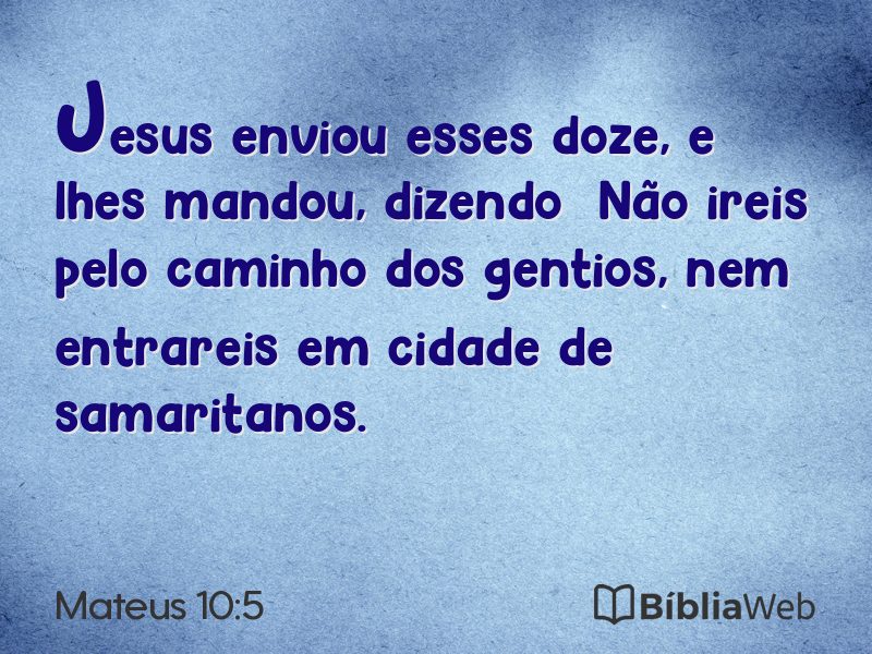 Mateus 10:5 em imagem para compartilhar