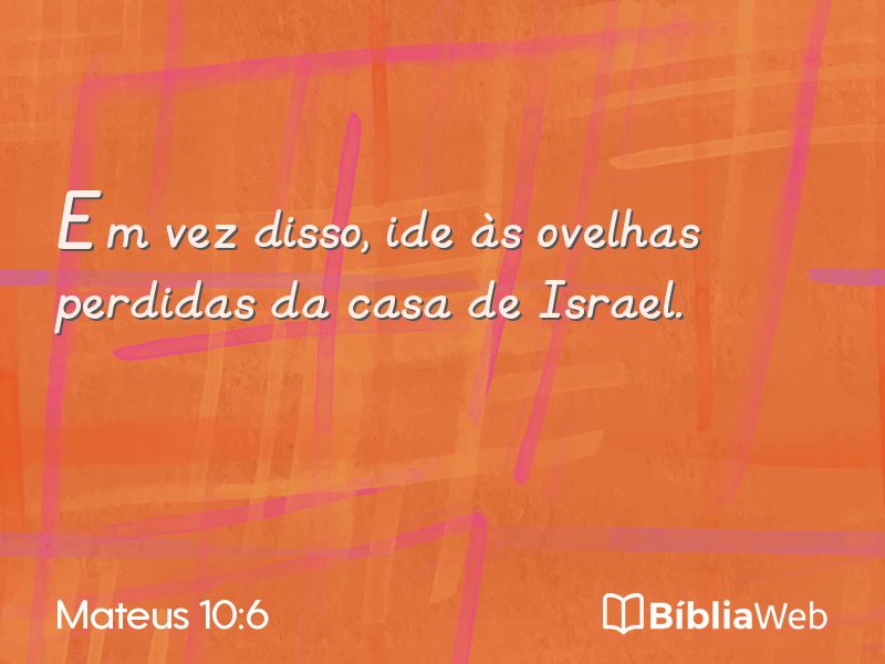 Mateus 10:6 em imagem para compartilhar