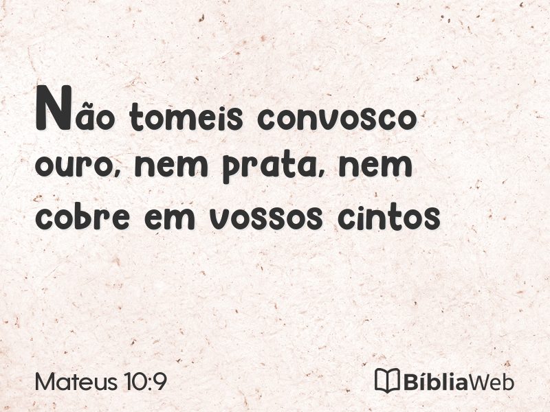 Mateus 10:9 em imagem para compartilhar