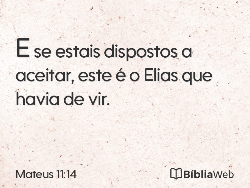 Mateus 11:14 em imagem para compartilhar