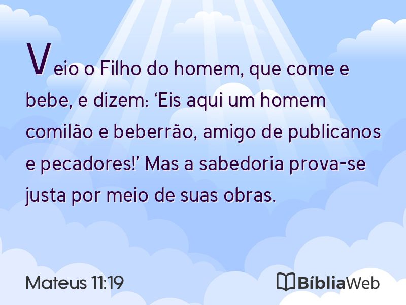 Mateus 11:19 em imagem para compartilhar