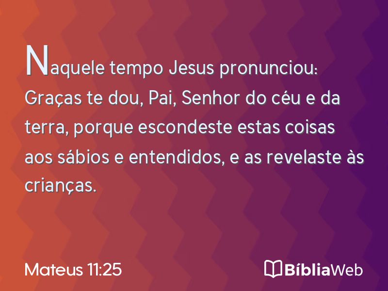 Mateus 11:25 em imagem para compartilhar