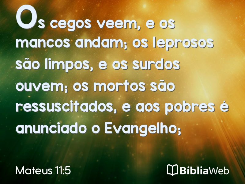 Mateus 11:5 em imagem para compartilhar