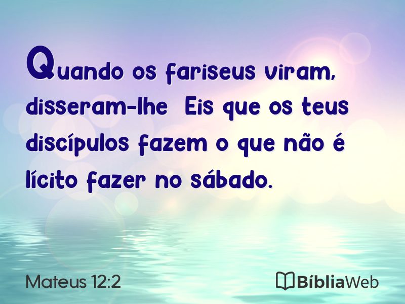 Mateus 12:2 em imagem para compartilhar