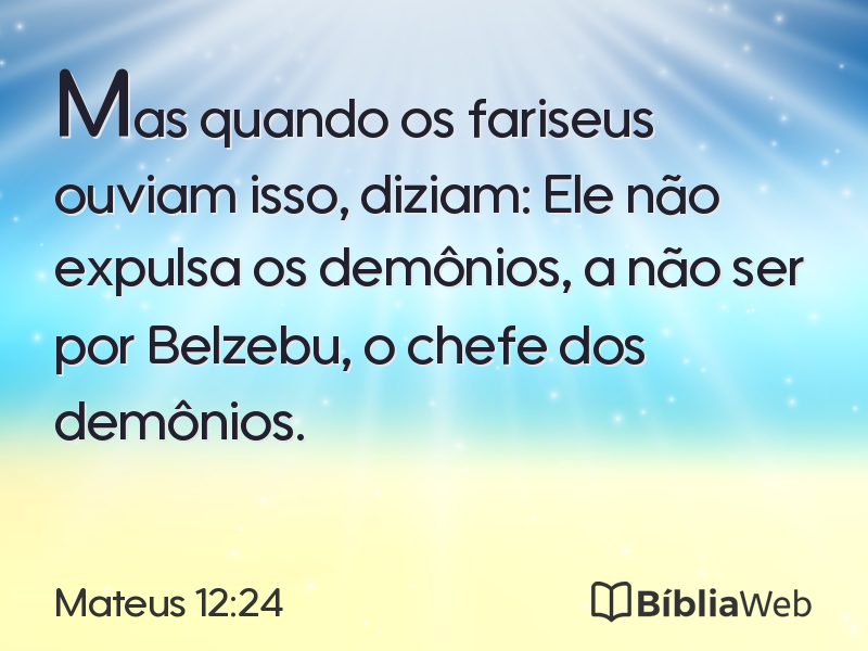 Mateus 12:24 em imagem para compartilhar