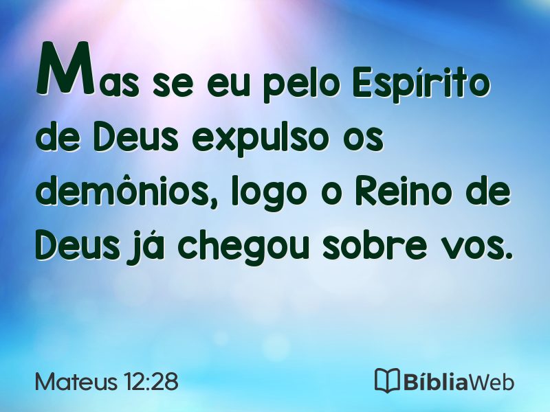 Mateus 12:28 em imagem para compartilhar