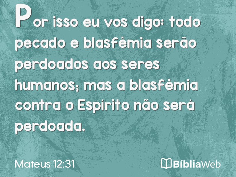Mateus 12:31 em imagem para compartilhar