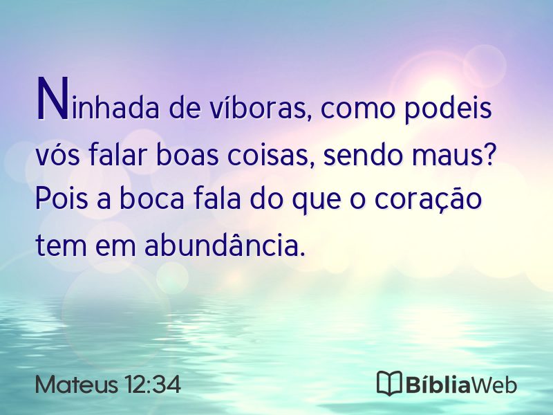 Mateus 12:34 em imagem para compartilhar