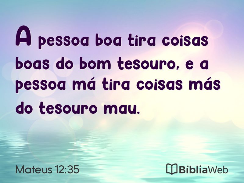 Mateus 12:35 em imagem para compartilhar
