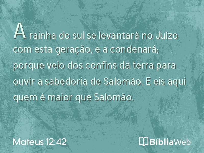 Mateus 12:42 em imagem para compartilhar